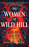 The Women of Wild Hill